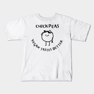 Chickpeas Funny Bitch Please Vegan Tastes Better Pun Kids T-Shirt